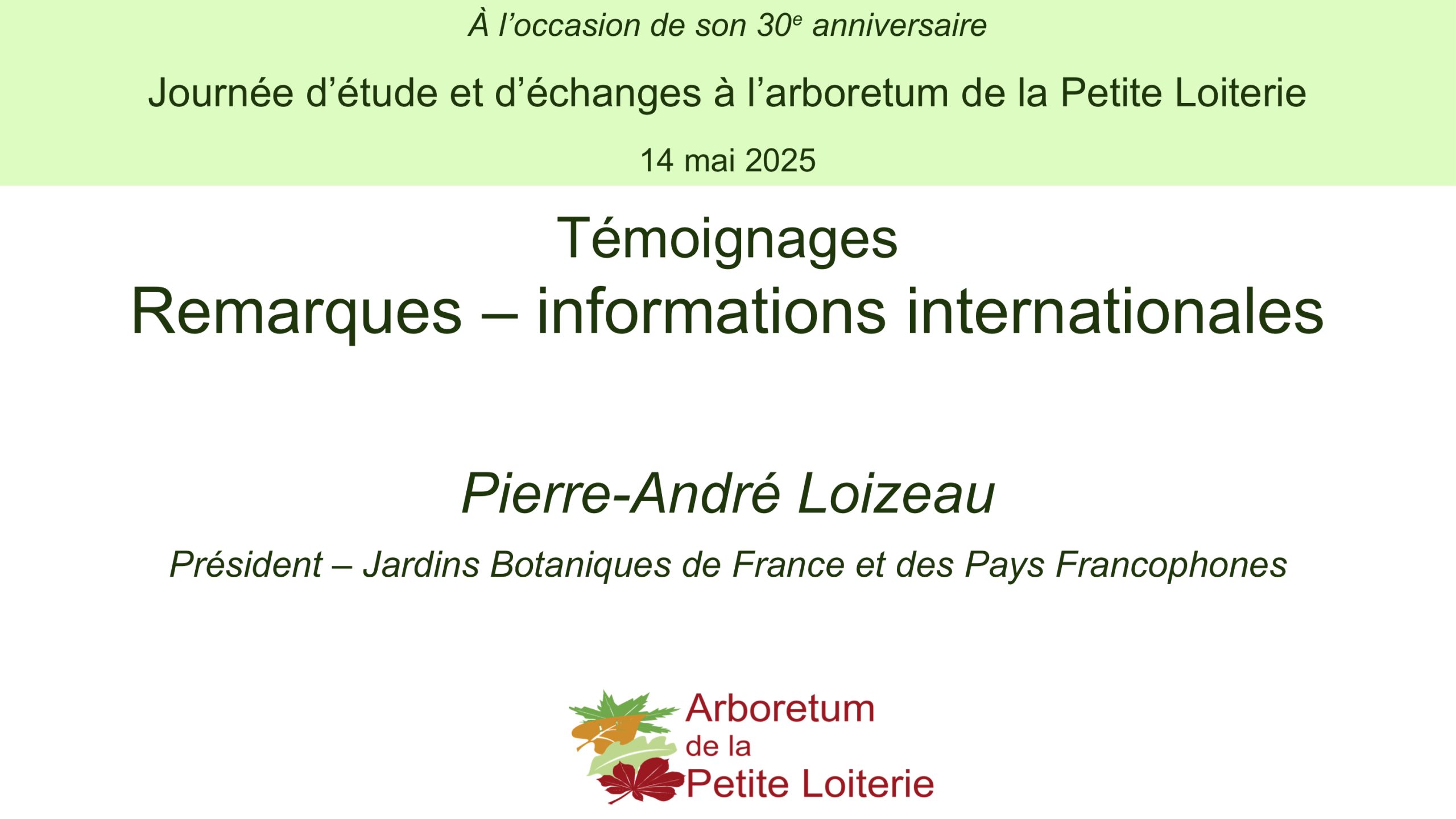 Journée du 14 mai 2025 - 15. Remarques – Informations internationales