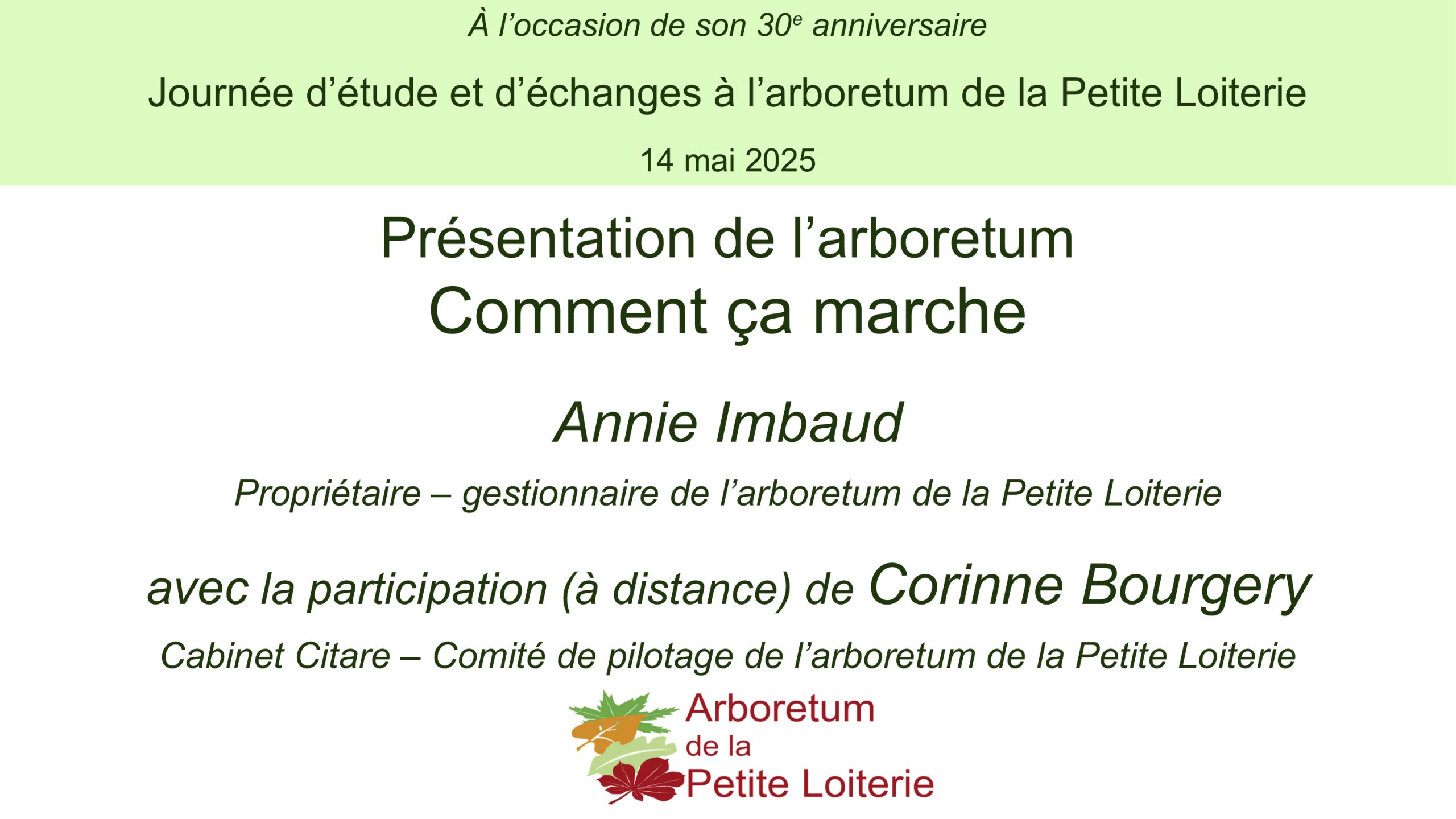 Journée du 14 mai 2025 - 05. Présentation de l'arboretum - Comment ça marche